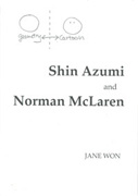 #14 Shin Azumi and Norman McLaren